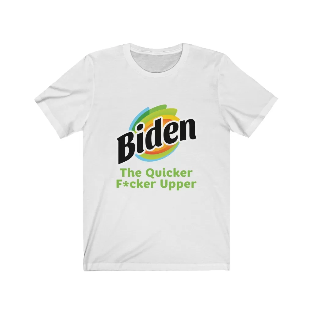 Tee The People - Biden The Quicker F*cker Upper T-Shirt - White