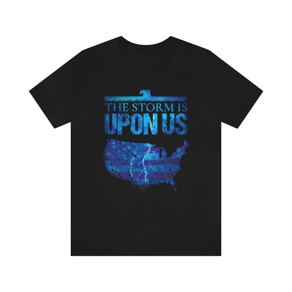 Tee The People - The Storm Is Upon Us T-Shirt